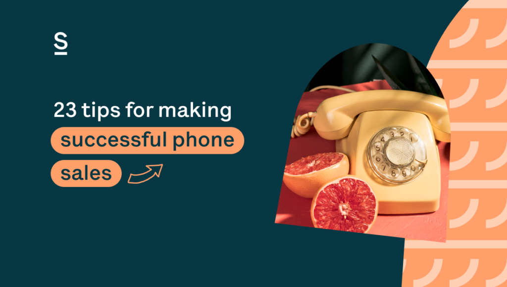 Better sales calls Tips on making successful phone sales
